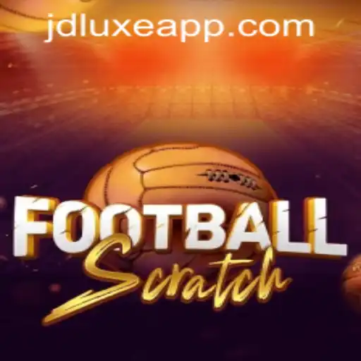 Exploring the Excitement of FootballScratch at JD LUXE Casino