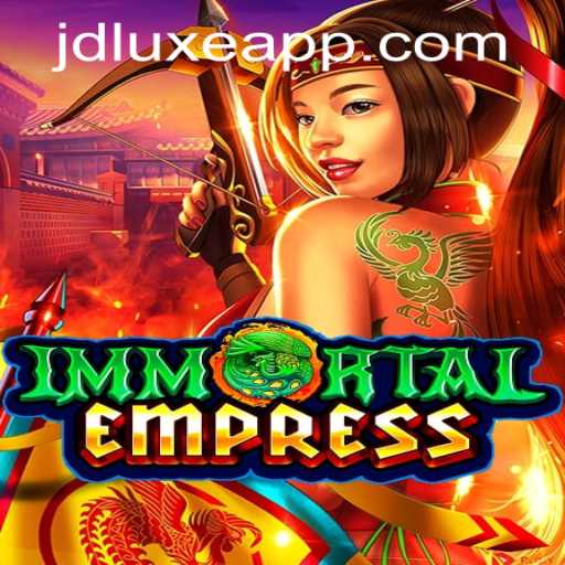 ImmortalEmpress: A New Gaming Experience Amidst JD LUXE Casino's Thrilling Atmosphere